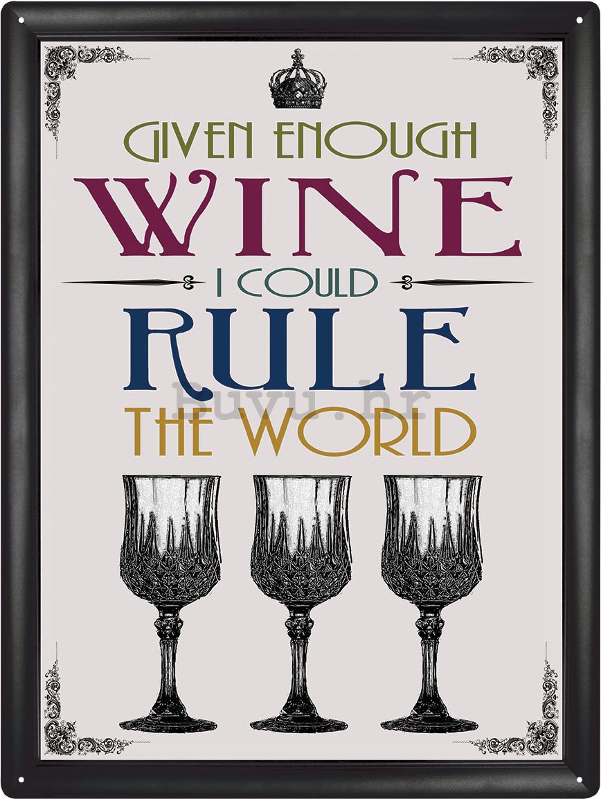 Metalna tabla - Wine rule the World