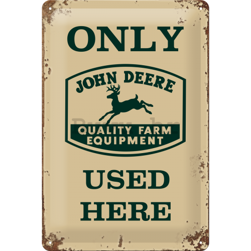 Metalna tabla - John Deere Only Used Here