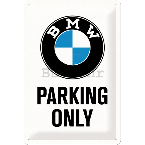 Metalna tabla: BMW Parking Only (bijela) - 30x20 cm