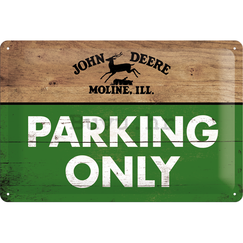 Metalna tabla: John Deere (Parking Only) - 20x30 cm