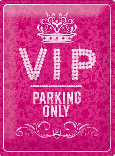Metalna tabla - VIP Pink Parking