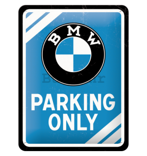 Metalna tabla - BMW Parking Only (plava)