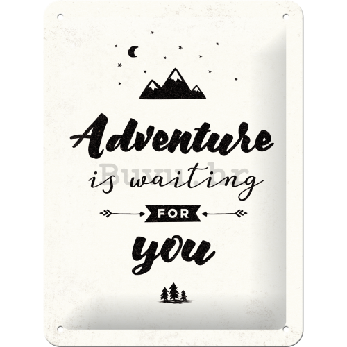 Metalna tabla - Adventure is Waiting for You