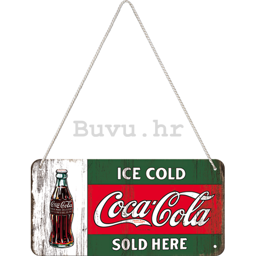 Metalna viseća tabla - Coca-Cola (Ice Cold Sold Here)