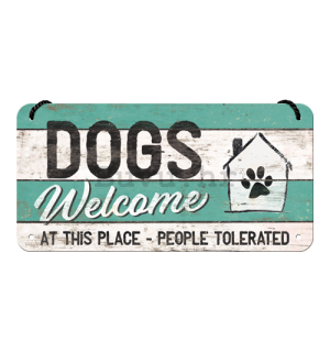 Metalna viseća tabla: Dogs Welcome - 10x20 cm