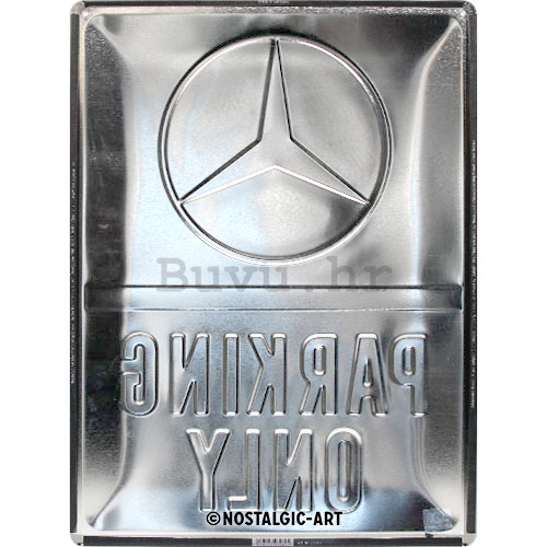 Metalna tabla: Mercedes-Benz Parking Only - 40x30 cm