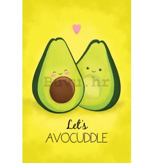 Poster - Avocado (Let's Avocuddle)