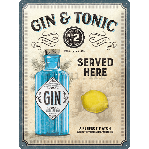 Metalna tabla: Gin & Tonic Served Here - 40x30 cm