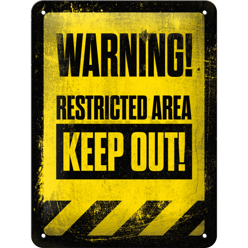 Metalna tabla - Warning! Keep Out!