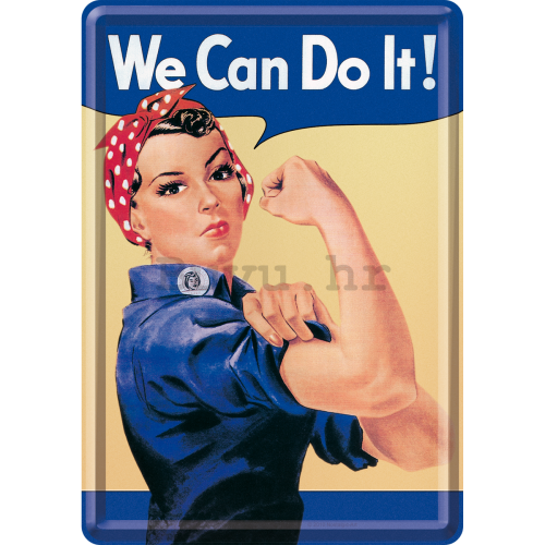 Metalna razglednica - We Can Do It!