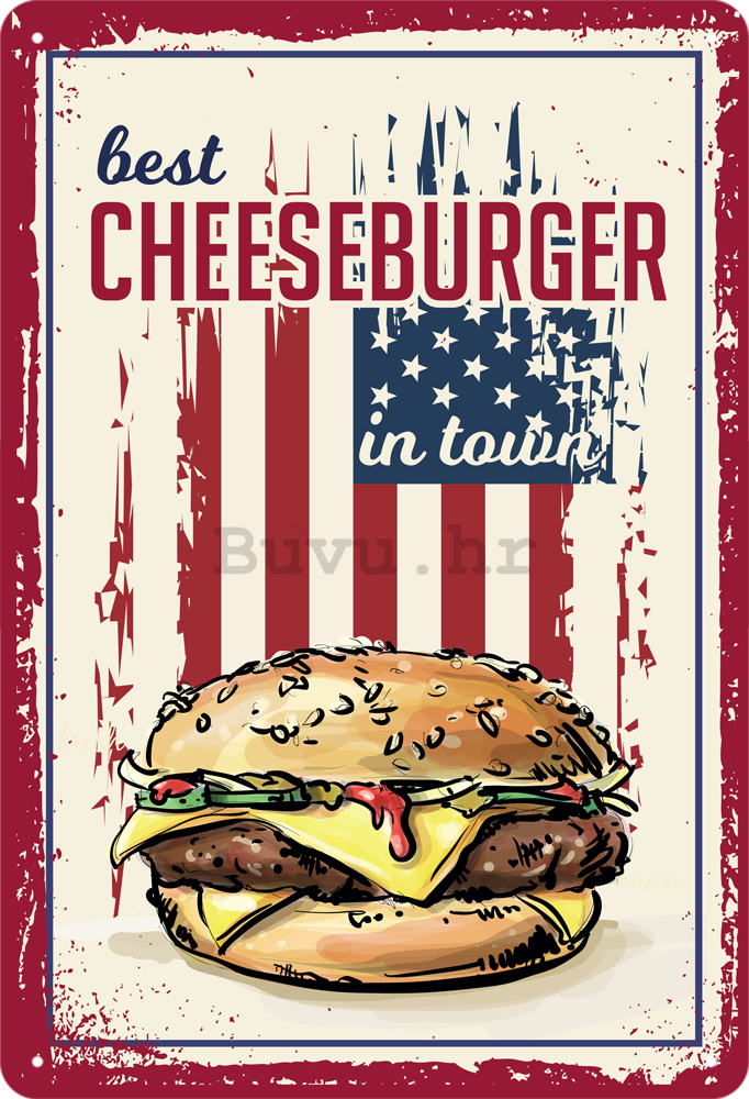 Metalna tabla: Best Cheeseburger in Town - 20x30 cm