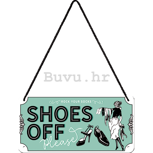 Metalna viseća tabla: Shoes Off - 20x10 cm