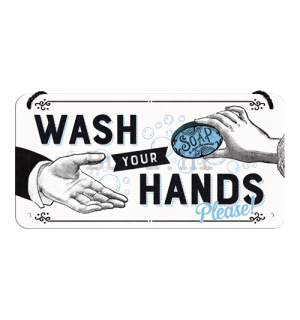 Metalna viseća tabla: Wash Your Hands - 20x10 cm