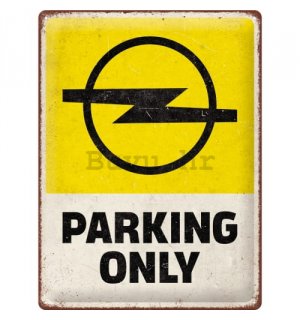 Metalna tabla: Opel Parking Only - 30x40 cm