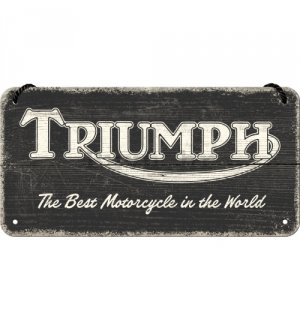 Metalna viseća tabla: Triumph (The Best Motorcycle in the World) - 20x10 cm