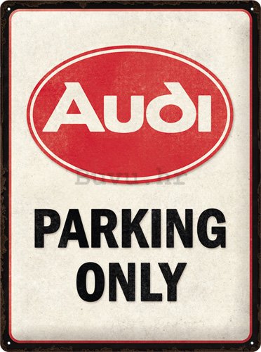 Metalna tabla: Audi Parking Only - 30x40 cm