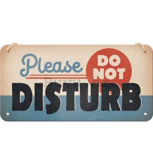 Metalna viseća tabla: Do Not Disturb - 20x10 cm