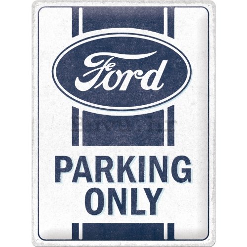Metalna tabla: Ford Parking Only - 30x40 cm