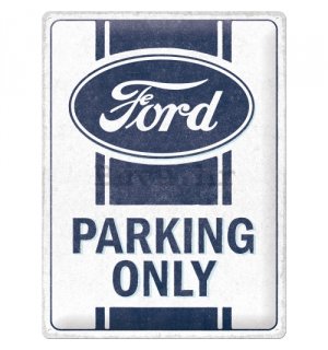 Metalna tabla: Ford Parking Only - 30x40 cm