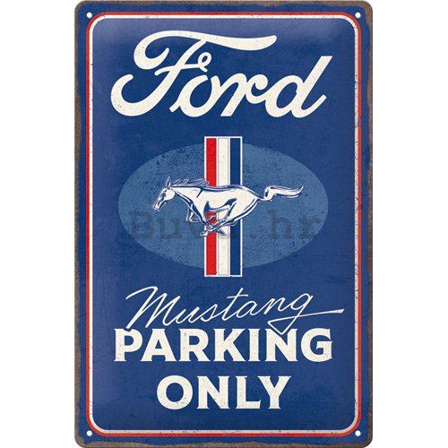 Metalna tabla: Ford Mustang - Parking Only - 20x30 cm