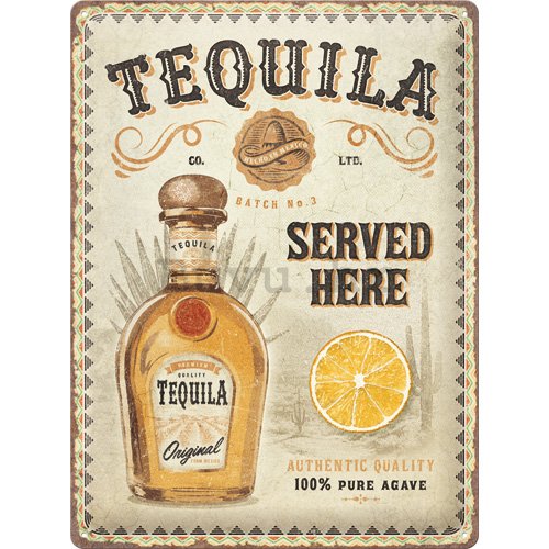 Metalna tabla: Tequila Served Here - 30x40 cm