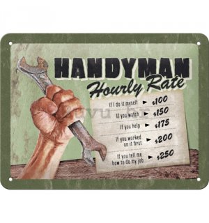Metalna tabla: Handyman Hourly rate - 15x20 cm